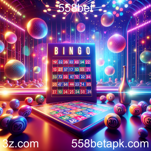 Descubra o Mundo do Bingo na 558bet